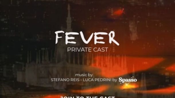 Fever private cast debutta all’Hollywood Superprivè di Milano durante la Fashion Week