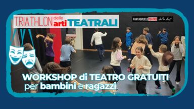 triathlon delle arti teatrali 2025: l’incontro con la magia del teatro. per bambini, ragazzi, adolecsenti